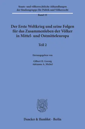 Gornig / Michel |  Der Erste Weltkrieg und seine Folgen für das Zusammenleben der Völker in Mittel- und Ostmitteleuropa. | eBook | Sack Fachmedien