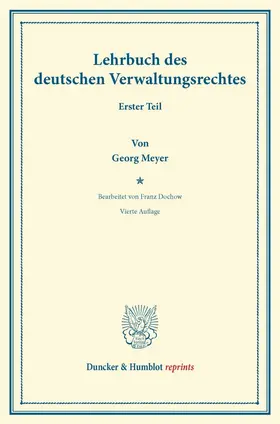 Meyer |  Lehrbuch des deutschen Verwaltungsrechts | eBook | Sack Fachmedien