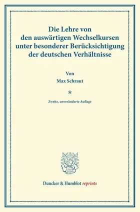 Schraut |  Die Lehre von den auswärtigen Wechselkursen | eBook | Sack Fachmedien