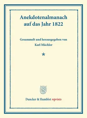 Müchler |  Anekdotenalmanach auf das Jahr 1822. | eBook | Sack Fachmedien
