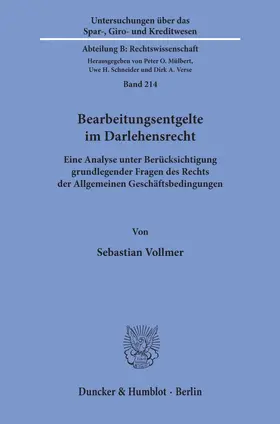 Vollmer |  Bearbeitungsentgelte im Darlehensrecht. | eBook | Sack Fachmedien