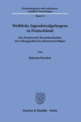 Beecken |  Weibliche Jugendstrafgefangene in Deutschland. | eBook | Sack Fachmedien