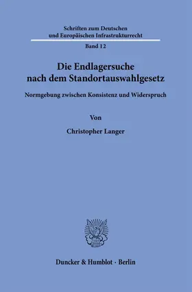 Langer |  Die Endlagersuche nach dem Standortauswahlgesetz. | eBook | Sack Fachmedien