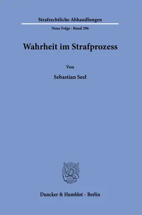 Seel |  Wahrheit im Strafprozess. | eBook | Sack Fachmedien