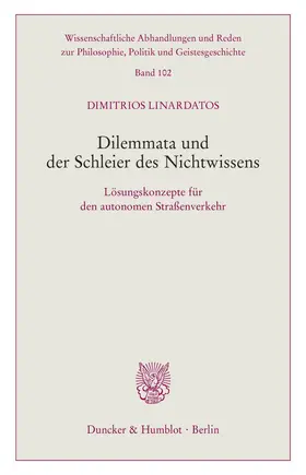 Linardatos |  Dilemmata und der Schleier des Nichtwissens. | eBook | Sack Fachmedien