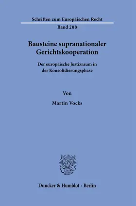 Vocks | Bausteine supranationaler Gerichtskooperation. | E-Book | sack.de