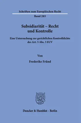 Fründ |  Subsidiarität – Recht und Kontrolle. | eBook | Sack Fachmedien