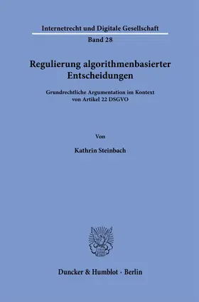 Steinbach |  Regulierung algorithmenbasierter Entscheidungen. | eBook | Sack Fachmedien