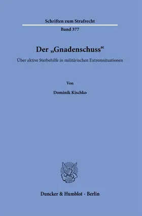 Kischko |  Der "Gnadenschuss". | eBook | Sack Fachmedien