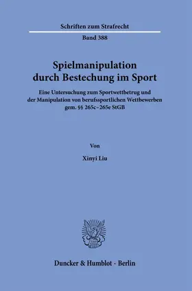 Liu |  Spielmanipulation durch Bestechung im Sport. | eBook | Sack Fachmedien