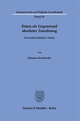 Kevekordes |  Daten als Gegenstand absoluter Zuordnung. | eBook | Sack Fachmedien