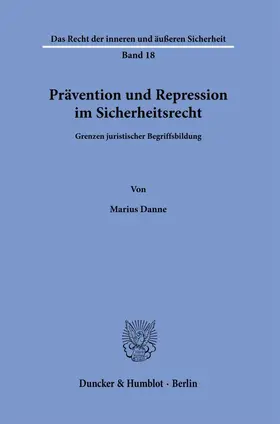 Danne |  Prävention und Repression im Sicherheitsrecht. | eBook | Sack Fachmedien