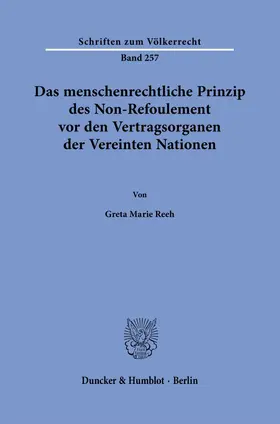 Reeh |  Das menschenrechtliche Prinzip des Non-Refoulement vor den Vertragsorganen der Vereinten Nationen. | eBook | Sack Fachmedien