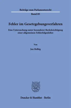 Helbig |  Fehler im Gesetzgebungsverfahren. | eBook | Sack Fachmedien