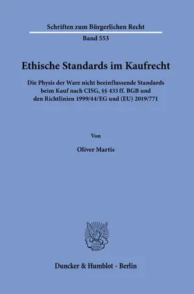 Martis |  Ethische Standards im Kaufrecht. | eBook | Sack Fachmedien