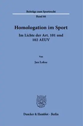 Lohse |  Homologation im Sport. | eBook | Sack Fachmedien