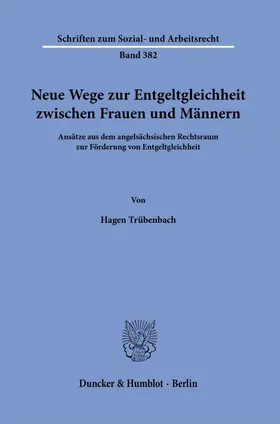 Trübenbach | Neue Wege zur Entgeltgleichheit zwischen Frauen und Männern. | E-Book | sack.de