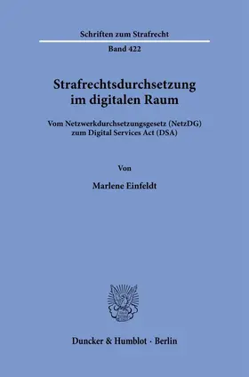 Einfeldt |  Strafrechtsdurchsetzung im digitalen Raum. | eBook | Sack Fachmedien