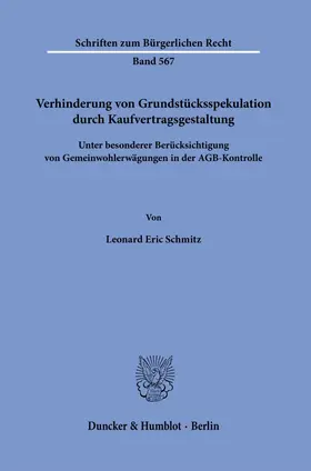 Schmitz |  Verhinderung von Grundstücksspekulation durch Kaufvertragsgestaltung. | eBook | Sack Fachmedien