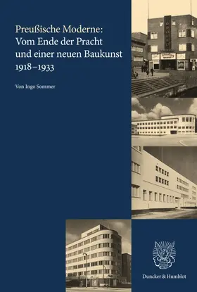 Sommer |  Preußische Moderne: Vom Ende der Pracht und einer neuen Baukunst 1918–1933 | eBook | Sack Fachmedien