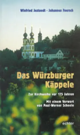 Jestaedt / Foersch |  Das Würzburger Käppelle | Buch |  Sack Fachmedien