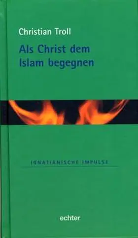 Troll |  Als Christ dem Islam begegnen | Buch |  Sack Fachmedien