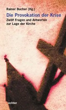 Bucher |  Die Provokation der Krise | Buch |  Sack Fachmedien