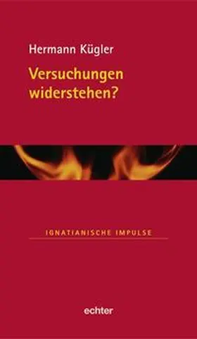 Kügler | Versuchungen widerstehen? | Buch | 978-3-429-03022-3 | sack.de
