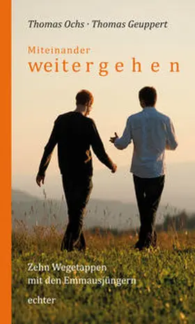Ochs / Geuppert |  Miteinander weitergehen | Buch |  Sack Fachmedien