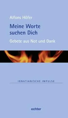 Höfer / Kiechle / Lambert | Meine Worte suchen Dich | Buch | 978-3-429-03533-4 | sack.de