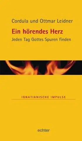 Leidner / Kiechle / Lambert | Ein hörendes Herz | Buch | 978-3-429-03551-8 | sack.de