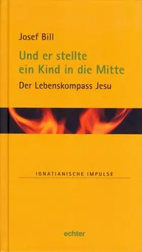 Bill / Lambert / Müller |  Und er stellte ein Kind in die Mitte | Buch |  Sack Fachmedien