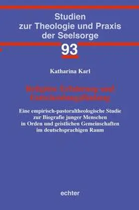 Karl |  Religiöse Erfahrung und Entscheidungsfindung | Buch |  Sack Fachmedien