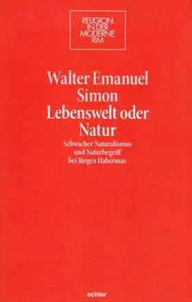 Simon |  Lebenswelt oder Natur | Buch |  Sack Fachmedien