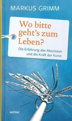 Grimm |  Wo bitte geht's zum Leben | Buch |  Sack Fachmedien