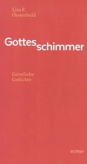 Oesterheld |  Gottesschimmer | Buch |  Sack Fachmedien