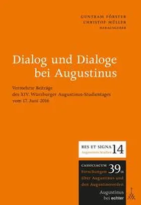 Müller / Förster |  Dialog und Dialoge bei Augustinus | Buch |  Sack Fachmedien
