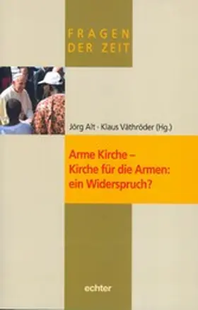 Alt / Väthröder |  Arme Kirche - Kirche für die Armen: ein Widerspruch? | eBook | Sack Fachmedien