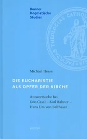 Hesse |  Die Eucharistie als Opfer der Kirche | eBook | Sack Fachmedien