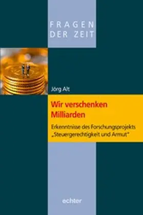 Alt |  Wir verschenken Milliarden | eBook | Sack Fachmedien