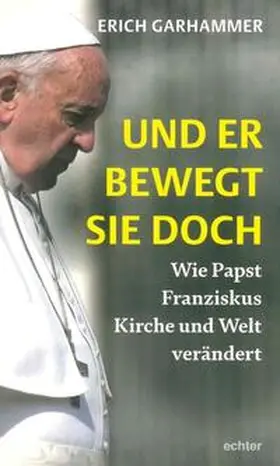 Garhammer |  Und er bewegt sie doch | eBook | Sack Fachmedien