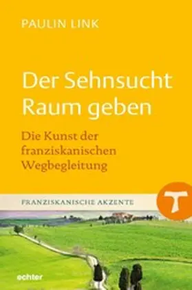 Link |  Der Sehnsucht Raum geben | eBook | Sack Fachmedien
