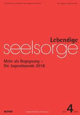 Garhammer / Echter |  Lebendige Seelsorge 4/2018 | eBook | Sack Fachmedien
