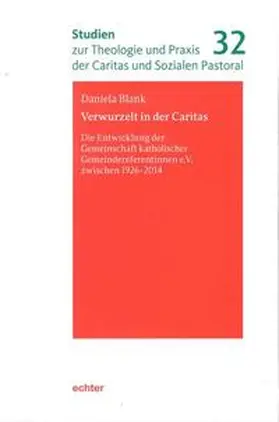 Blank | Verwurzelt in der Caritas | Buch | 978-3-429-05305-5 | sack.de