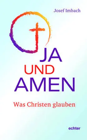 Imbach |  Ja und Amen | Buch |  Sack Fachmedien