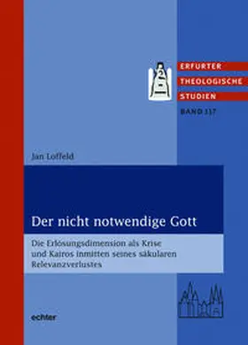 Loffeld |  Der nicht notwendige Gott | Buch |  Sack Fachmedien