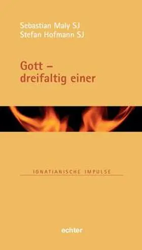 Hofmann / Maly |  Gott - dreifaltig einer | Buch |  Sack Fachmedien