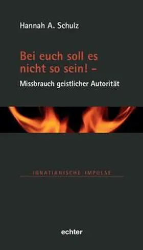 Schulz |  Bei euch soll es nicht so sein! | Buch |  Sack Fachmedien