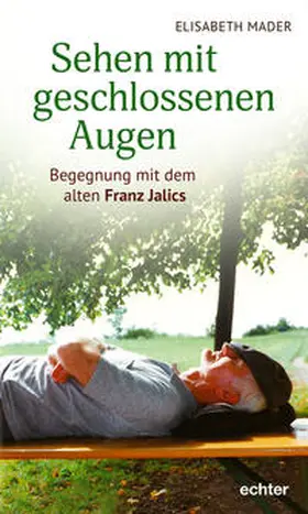 Mader |  Sehen mit geschlossenen Augen | Buch |  Sack Fachmedien