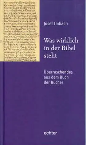 Imbach |  Was wirklich in der Bibel steht | eBook | Sack Fachmedien